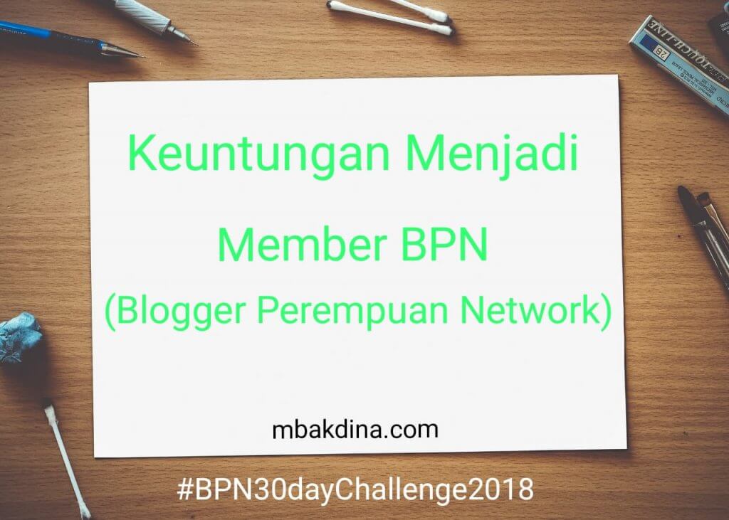 Keuntungan menjadi member komunitas blogger perempuan